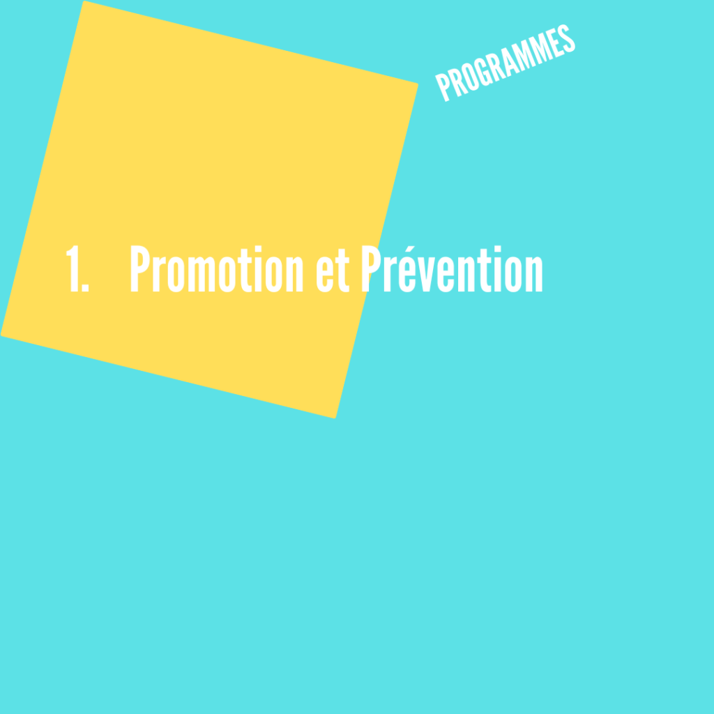 Promotion et Prévention