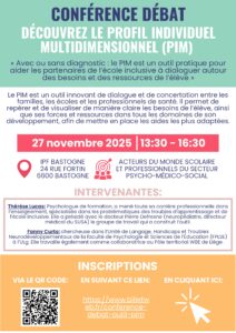 L'équipe API-Lux (projet pilote Réseau Matilda), a le plaisir de vous inviter à sa conférence-débat sur l'outil PIM (Profil Individuel Multidimensionnel) : un outil pratique pour aider les partenaires de l'école inclusive à dialoguer autour des besoins et des ressources de l'élève. Un évènement à destination des acteurs du monde scolaire et les professionnels du secteur psycho-médico-social